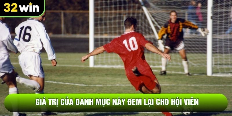 Giá trị của danh mục này đem lại cho hội viên